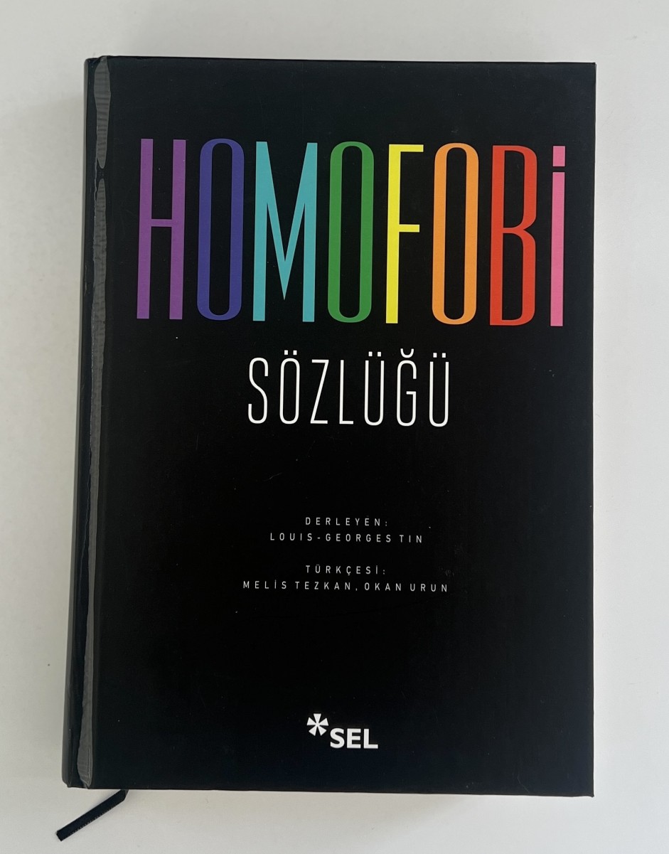 book translation by M. TEZKAN and O. URUN. Dictionnaire de l’homophobie, translated from French into Turkish for Sel, 2018